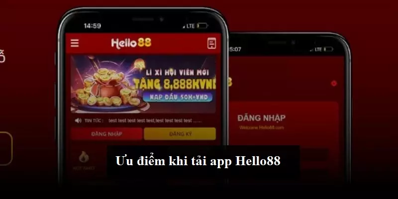 Tổng hợp những lợi ích khi tải app Hello88 trải nghiệm